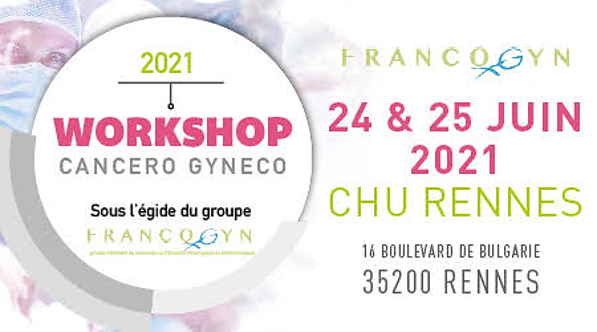 FRANCOGYN – WORKSHOP CANCÉRO GYNÉCO